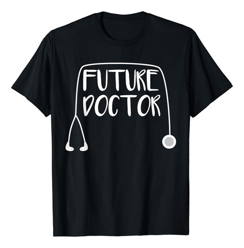 La Camiseta Del Futuro Doctor Pronto Será La Mejor