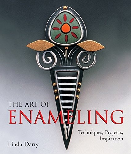 Book : The Art Of Enameling Techniques, Projects,...