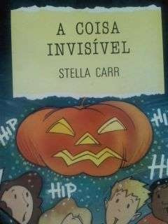 A Coisa Invisível Stella Carr