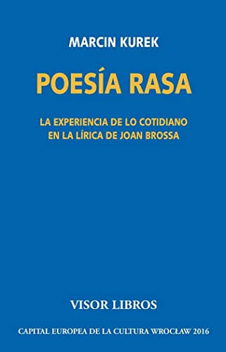 Libro Poesía Rasa La Experiencia De Lo Cotidiano En La Líric