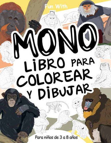 Mono - Libro Para Colorear Y Dibujar Para Niños De 3 A 71cjs