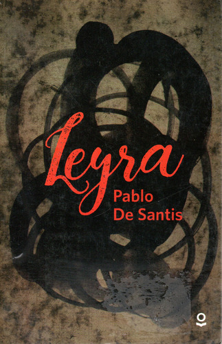 Unionlibros | Leyra - Pablo De Santis #1020 (Usado)