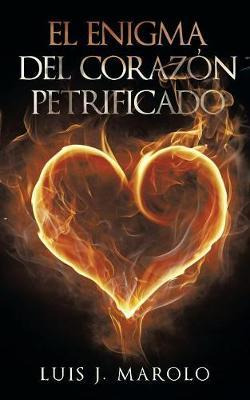 Libro El Enigma Del Corazã¿â¯ã¿â¿ã¿â½n Petrificado - Luis...