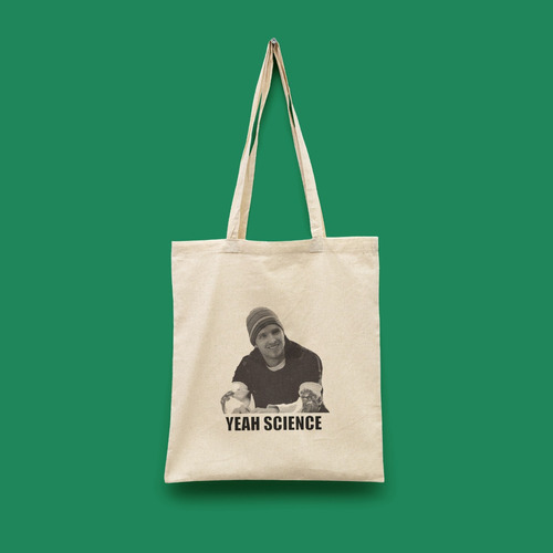 Tote Bag-bolsa Ecológica, Yeah Science Jesse Pinkman Break..