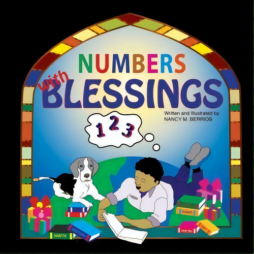 Numbers With Blessings, De Nancy M Berrios. Editorial Createspace Independent Publishing Platform, Tapa Blanda En Inglés, 2015