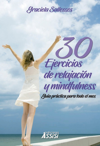 30 Ejercicios De Relajación Y Mindfulness