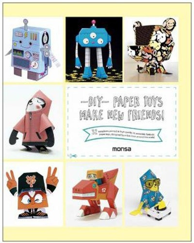 Diy Paper Toys - Make New Friends - Patricia Martine