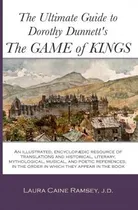 Comprar Libro The Ultimate Guide To Dorothy Dunnett's The Game Of...