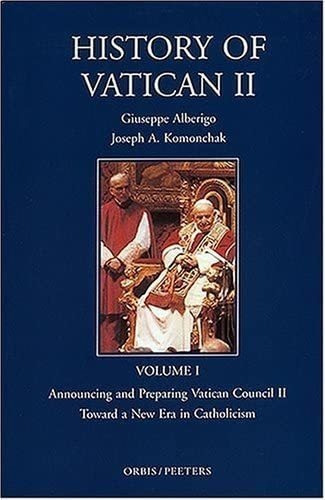 Libro: The History Of Vatican Ii, Vol. 1: Announcing And Pr