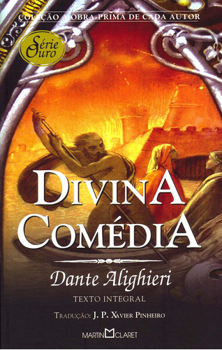 Divina Comédia, de Alighieri, Dante. Série Série ouro (7), vol. 7. Editora Martin Claret Ltda, capa mole em português, 2002