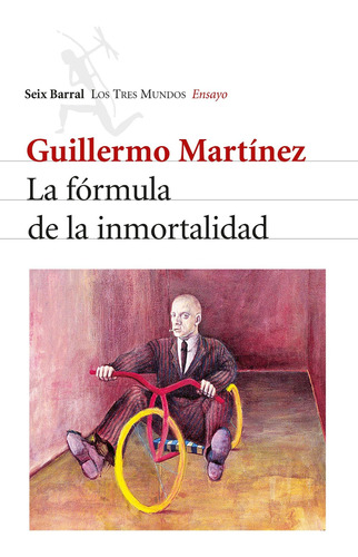 La Fórmula De La Inmortalidad De Guillermo Martínez