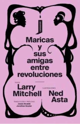 Larry Mitchell - Maricas Y Sus Amigas Entre Revoluciones