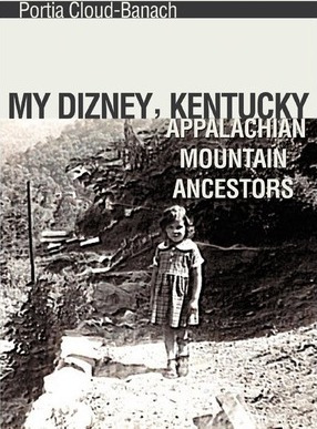 Libro My Dizney, Kentucky Appalachian Mountain Ancestors ...