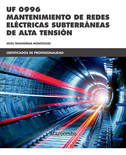 Libro Mantinimiento De Redes Eléctricas Subterráneas De Alta