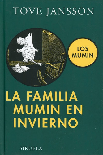 La Familia Mumin En Invierno. Tove Jansson