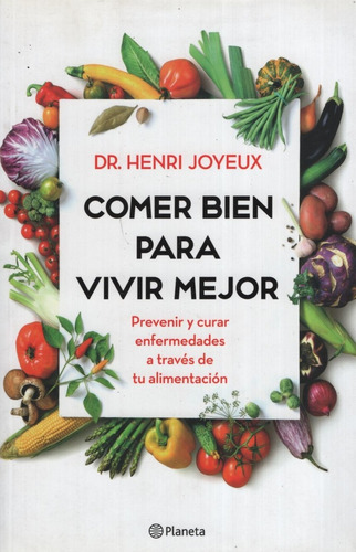 Comer Bien Para Vivir Mejor