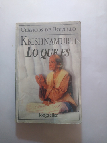 Lo Que Es  Krishnamurti