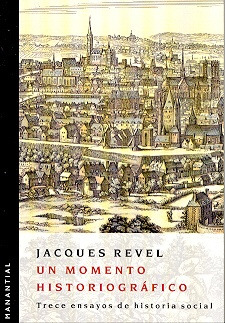 Un Momento Historiografico - Revel, Jacques