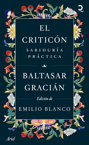 El Criticón: Sabiduría Práctica, De Baltasar Gracian. Editorial Ariel En Español