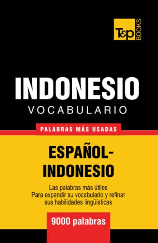 Vocabulario Español-indonesio - 9000 Palabras Mas Usadas  