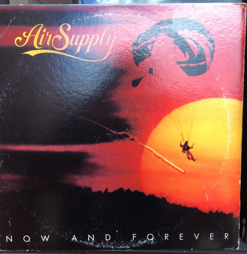Air Supply: Now And Forever, Lp Vinilo Printed In Usa