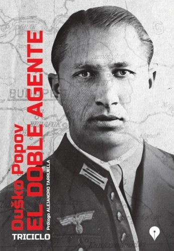 El Doble Agente - Popov Dusko (libro) - Nuevo