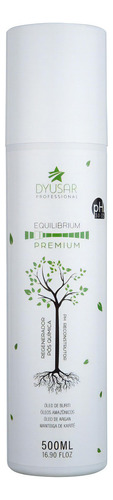  Ph Equilibrium Premium Tratamento Pós Química Ph 3.0- 3.5 Dyusar Cosméticos 500ml