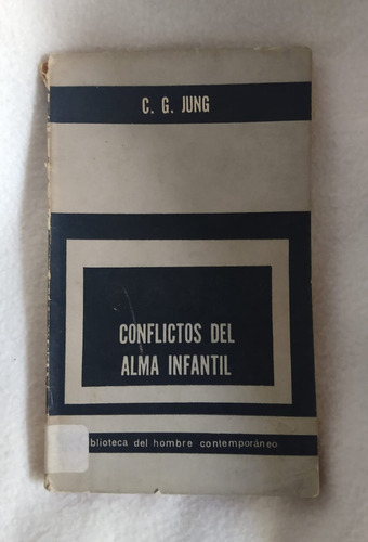 Conflictos Del Alma Infantil - C. G. Jung