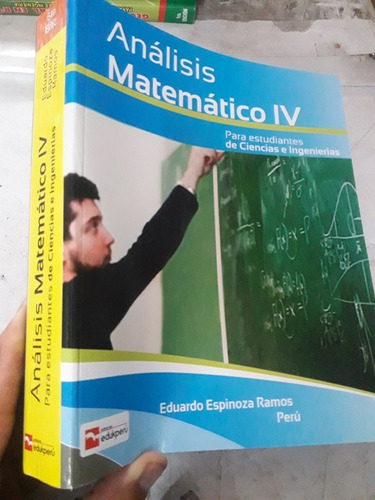 Imagen 1 de 10 de Libro De Analisis Matematico Tomo 4 Espinoza