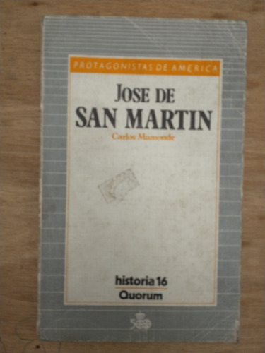 Jose De San Martin - Carlos Mamonde