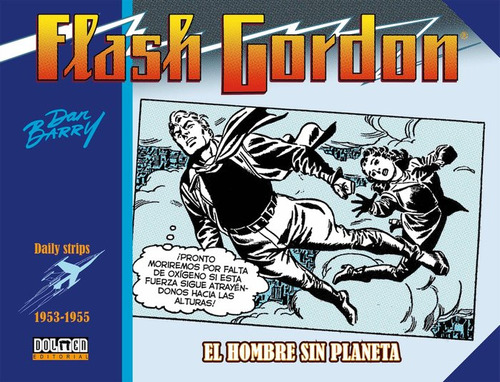 Flash Gordon El Hombre Sin Planeta 1953 1955 Daily Strips...