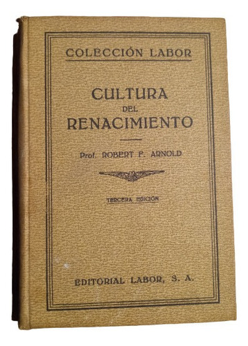 Cultura Del Renacimiento - Robert Arnold (1936)