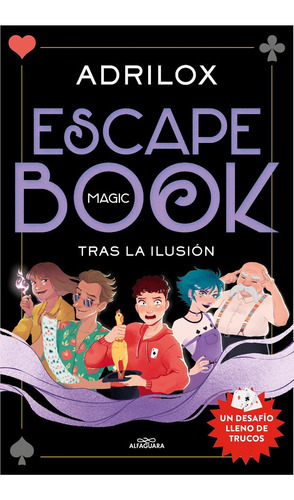 Escape (magic) Book: Tras La Ilusión - Adrilox  - *