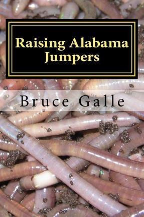 Raising Alabama Jumpers - Mr Bruce Galle