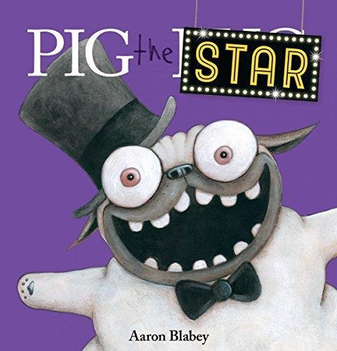 Pig The Star (pig The Pug) (libro En Inglés)