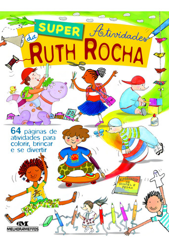 Super Atividades Da Ruth Rocha, De Ruth Rocha. Editora Melhoramentos Em Português