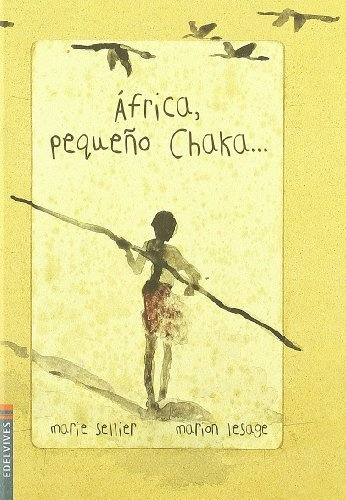 África Pequeño Chaka -mini Álbum - Sellier, Lesage