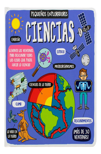 Libro Infantil: Pequeños Exploradores: Ciencias, De Silver Dolphin. 1, Vol. 1. Editorial Advanced, Tapa Pasta Dura, Edición 1 En Español, 2024