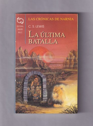 C. S. Lewis La Última Batalla Libro Usado Narnia