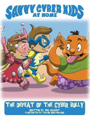 Libro The Savvy Cyber Kids At Home: The Defeat Of The Cyb...