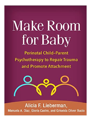 Make Room For Baby - Gloria Castro, Manuela A. Diaz, G. Eb12