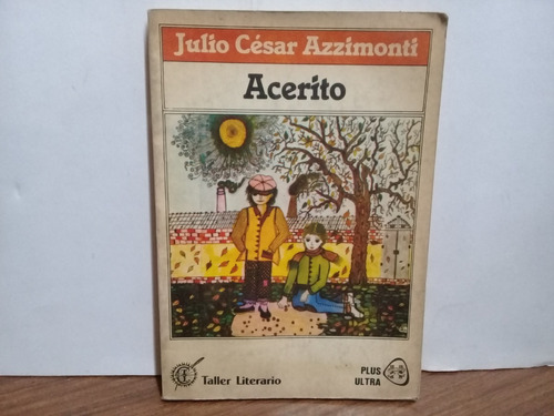 Acerito - Julio C. Azzimonti - Plus Ultra - Edicion 1988