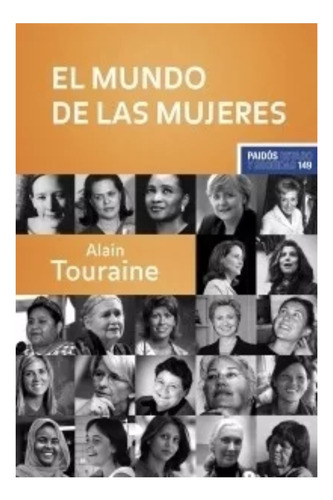 El Mundo De Las Mujeres De Alain Touraine   - Paidós