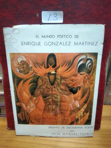 Enrique González Martínez. Jose Manuel Topete. (Usado)