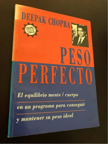 Libro Peso Perfecto - Deepak Chopra - Muy Buen Estado
