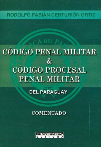 Libro Código Penal Militar & Código Procesal Penal Militar D