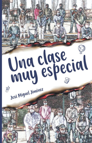 Libro: Una Clase Muy Especial (spanish Edition)