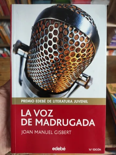 La Voz De Madrugada - Joan Manuel Gisbert - Edebé Original (Usado)