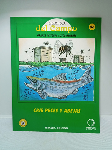 Crie Peces Y Abejas - Biblioteca Del Campo - 1993 
