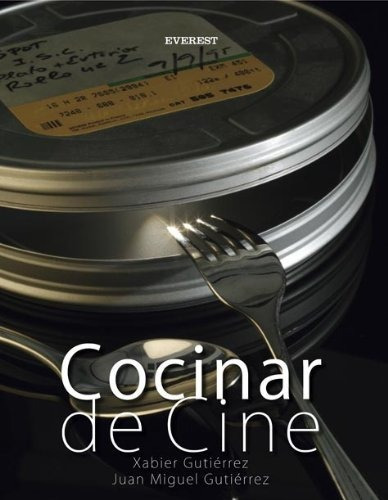 Libro Cocinar De Cine De Xabier Gutierrez